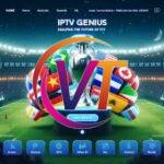 Why IPTV Genius is the Future of Home Entertainment