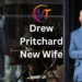 Drew Pritchard New Wife