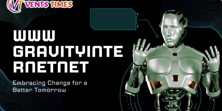 What is www.GravityInternetnet? All In One Guide