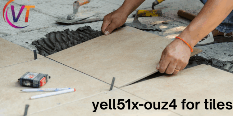 yell51x-ouz4 for Tiles
