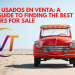 Carros Usados en Venta: A Smart Guide to Finding the Best Used Cars for Sale